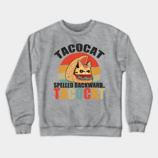 taco-cat Crewneck Sweatshirt